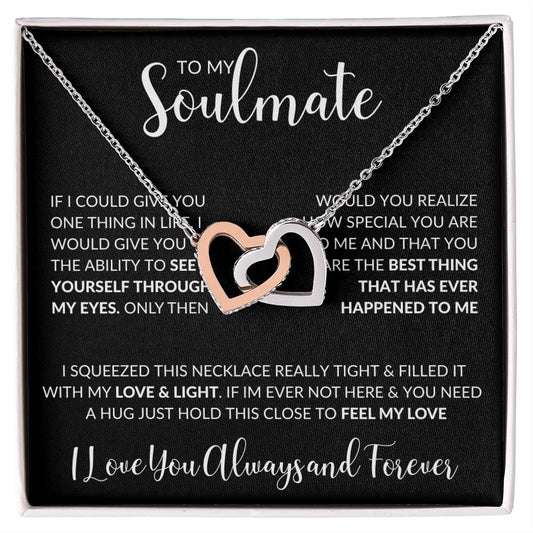To My Soulmate | I Love You, Always & Forever - Interlocking Hearts necklace